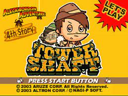 Aleck Bordon Adventure – 4th Story – Tower and Shaft