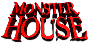 Monster House