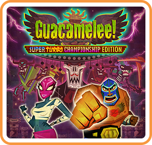 Guacamelee! Super Turbo Championship Edition