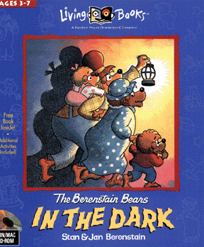 Living Books: The Berenstain Bears in the Dark