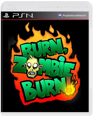 Burn Zombie Burn!