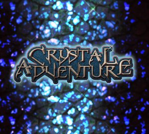 Crystal Adventure