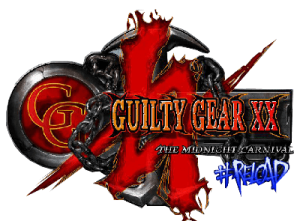 Guilty Gear X2 #Reload