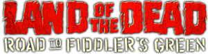 Land of the Dead: Road to Fiddler's Green