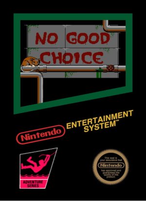 No Good Choice NES ROM