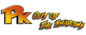 PK: Out of the Shadows