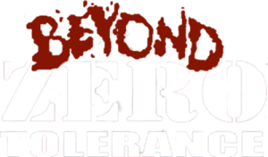 Beyond Zero Tolerance